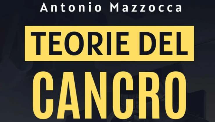 Teorie del Cancro, Antonio Mazzocca